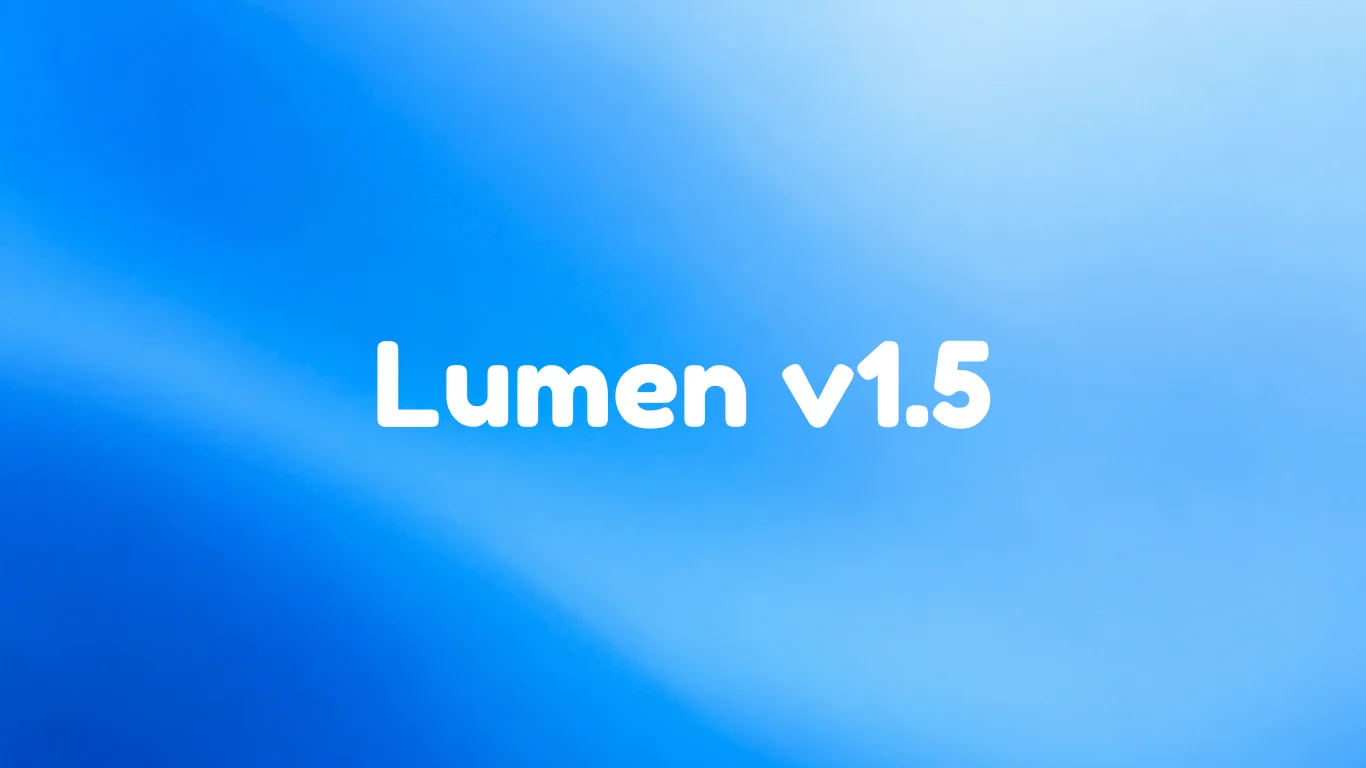 Lumen v1.5